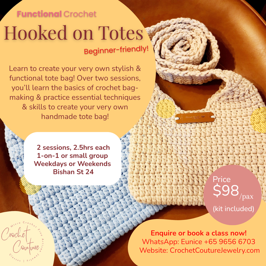 Beginner-friendly tote bag crochet class. Learn to create your own stylish and functional bag over two sessions. One-on-one or small group at our home studio in Bishan. Enquire or book now!